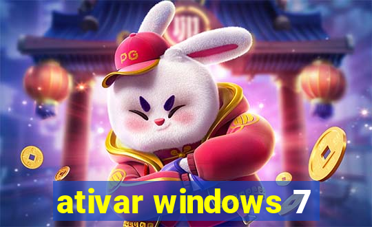 ativar windows 7